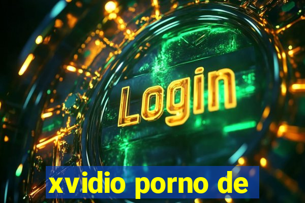 xvidio porno de